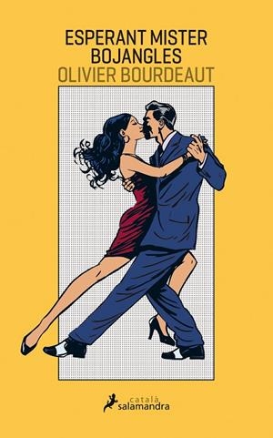 ESPERANT MISTER BOJANGLES | 9788416310203 | BOURDEAUT, OLIVIER