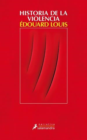 HISTORIA DE LA VIOLENCIA (CAST) | 9788498388381 | LOUIS, EDOUARD 