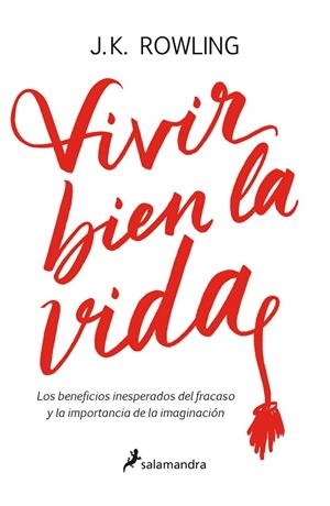 VIVIR BIEN LA VIDA | 9788498388435 | ROWLING, J.K
