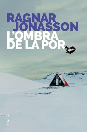 OMBRA DE LA POR, L' | 9788466425742 | JONASSON, RAGNAR
