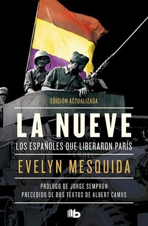 NUEVE, LA. LOS ESPAÑOLES QUE LIBERARON PARIS | 9788413140865 | MESQUIDA, EVELYN