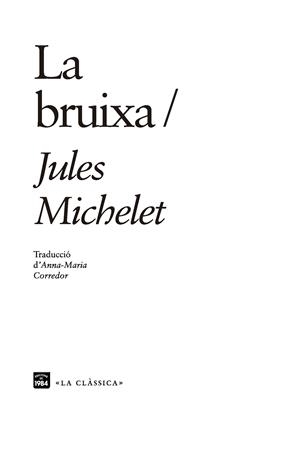 BRUIXA, LA | 9788416987610 | MICHELET, JULES