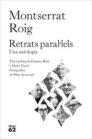 RETRATS PARAL.LELS. UNA ANTOLOGIA | 9788429778021 | ROIG, MONTSERRAT