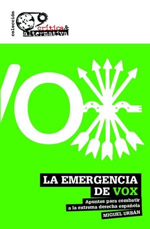 EMERGENCIA DE VOX, LA | 9788494988325 | URBAN, MIGUEL