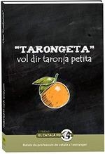 TARONGETA VOL DIR TARONJA PETITA | 9788494162305