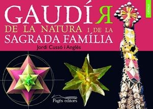 GAUDIR DE LA NATURA I DE LA SAGRADA FAMÍLIA | 9788499750316 | CUSSÓ I ANGLES, JORDI
