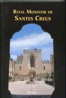 REIAL MONESTIR DE SANTES CREUS | 9788417116095 | AAVV
