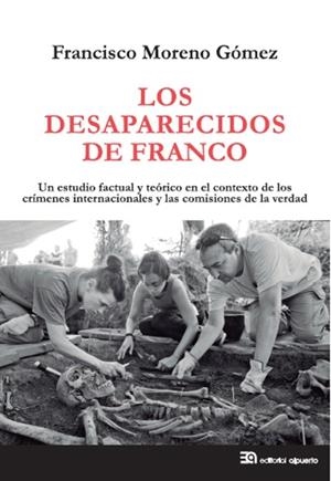 DESAPARECIDOS DE FRANCO, LOS. | 9788438104996 | MORENO GOMEZ, FRANCISCO
