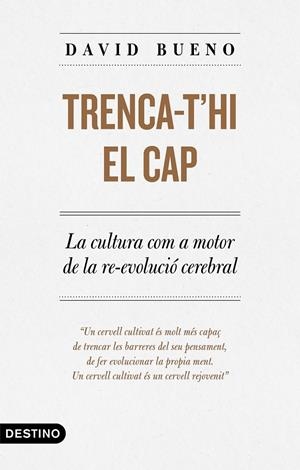 TRENCA-T'HI EL CAP | 9788497102889 | BUENO, DAVID