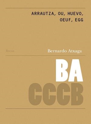 ARRAUTZA, OU, HUEVO, OEUF, EGG (CAT/ANG) | 9788409110971 | ATXAGA, BERNARDO