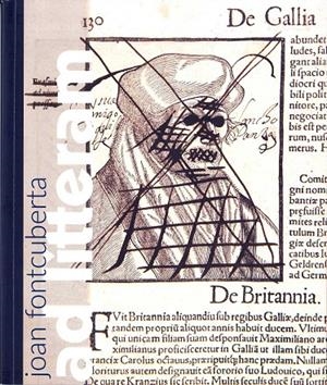 AD LITTERAM | 9788479932947 | FONTCUBERTA, JOAN