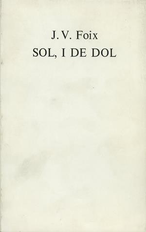 SOL, I DE DOL | 9788485704606 | FOIX, J. V.