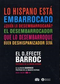 DEFECTE BARROC, EL. POLITIQUES DE LA IMATGE HISPANA. | 9788498034028 | AAVV