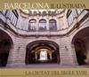 BARCELONA IL.LUSTRADA | 9788496696242 | PERMANYER, LLUIS - BANCELLS, CONSOL