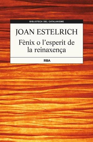 FENIX O L'ESPERIT DE RENAIXENÇA | 9788482647357 | ESTELRICH, JOAN