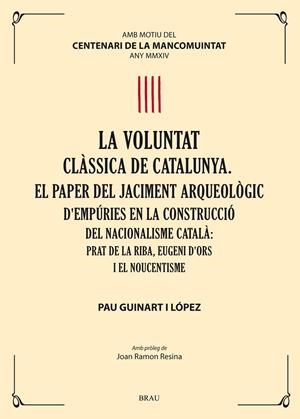 VOLUNTAT CLASSICA DE CATALUNYA, LA | 9788415885191 | GUINART I LOPEZ, PAU
