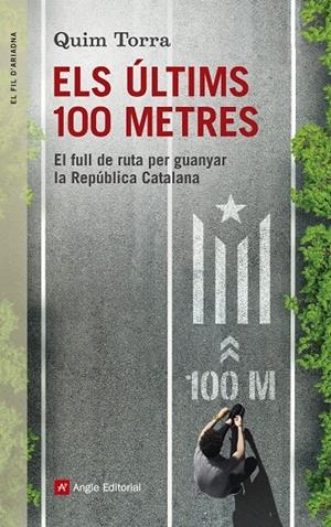 ULTIMS 100 METRES, ELS. FULL DE RUTA | 9788416139996 | TORRA, QUIM