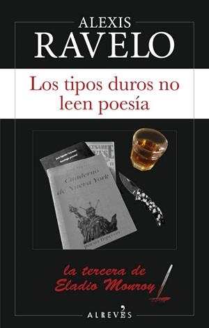 TIPOS DUROS NO LEEN POESIA, LOS | 9788417847258 | RAVELO, ALEXIS