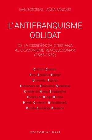 ANTIFRANQUISME OBLIDAT, L' | 9788417759230 | BORDETAS, IVAN; SANCHEZ, ANNA