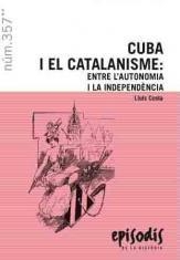 CUBA I EL CATALANISME: ENTRE L'AUTONOMIA I LA INDEPENDENCIA | 9788423207831 | COSTA, LLUIS