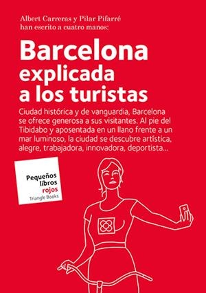 BARCELONA EXPLICADA A LOS TURISTAS | 9788484788119 | CARRERAS, ALBERT; PIFARRE, PILAR