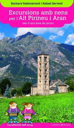 EXCURSIONS AMB NENS PER L'ALT PIRINEU I ARAN DES D'UNA AREA DE PICNIC | 9788490346075 | VASTENAVOND, BARBARA