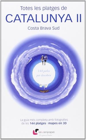 TOTES LES PLATGES DE CATALUNYA II : COSTA BRAVA SUD | 9788493878368 | ALVAREZ ALPERI, MIGUEL ANGEL