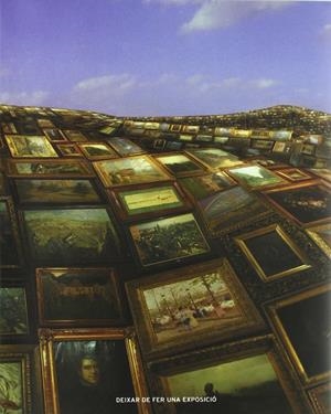 PEREJAUME : DEIXAR DE FER UNA EXPOSICIO | 9788485273119 | PEREJAUME