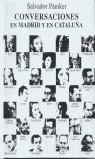 CONVERSACIONES EN MADRID Y EN CATALUÑA | 9788472455696 | PANIKER, SALVADOR