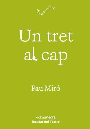 TRET AL CAP, UN | 9788417188597 | MIRO, PAU