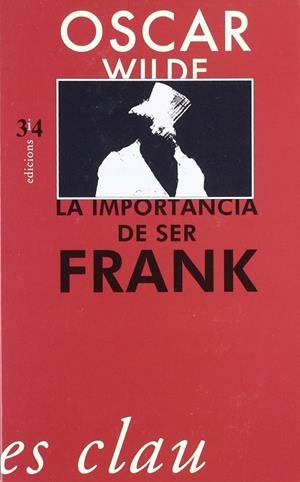 IMPORTANCIA DE SER FRANK, LA (CAT) | 9788475028101 | WILDE, OSCAR