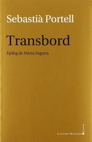 TRANSBORD | 9788417153588 | PORTELL, SEBASTIA