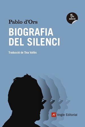 BIOGRAFIA DEL SILENCI | 9788415695301 | ORS, PABLO D'