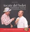 TOCATS DEL BOLET | 9788492839155 | CARBONELL, EUDALD - SOLE, DAVID