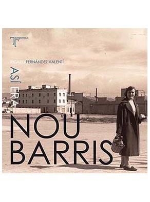 ASI ERA NOU BARRIS | 9788415801115 | FERNANDEZ VALENTI, RICARD