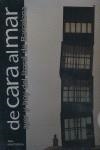 DE CARA AL MAR : AYER Y HOY DEL LITORAL DE BARCELONA (CAST/FRAN) | 9788497850100 | VALLBONA, RAFAEL