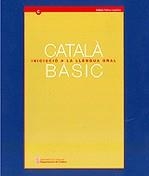 CATALA BASIC I. INICIACIO A LA LLENGUA ORAL (MALETA) | 9788439356714 | BASTONS VILALLONGA, NÚRIA