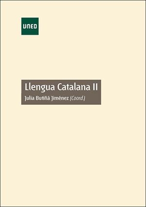 LLENGUA CATALANA II | 9788436237207 | BUTIÑA JIMENEZ, JULIA (COORD.)