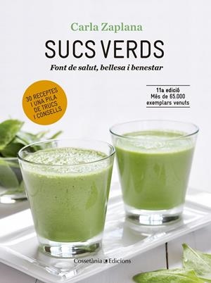 SUCS VERDS. FONT DE SALUT, BELLESA I BENESTAR | 9788490342947 | ZAPLANA, CARLA