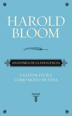 ANATOMIA DE LA INFLUENCIA | 9788430608089 | BLOOM, HAROLD