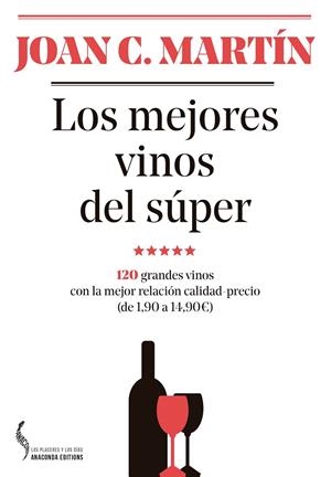 MEJORES VINOS DEL SUPER, LOS | 9788493704452 | MARTIN MARTINEZ, JOAN C.