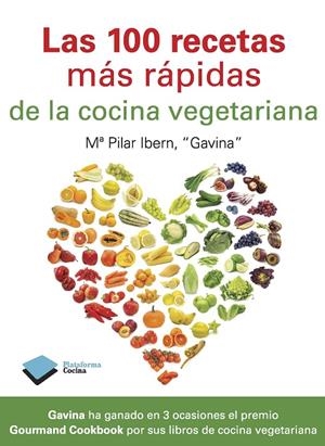 100 RECETAS MAS RAPIDAS DE LA COCINA VEGETARIANA, LAS | 9788415115908 | IBERN, Mª PILAR