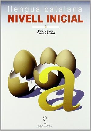 LLENGUA CATALANA. NIVELL INICIAL | 9788488887740 | BADIA, DOLORS; SAL.LARI, CONXITA