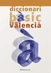 DICCIONARI BÀSIC D'ÚS DEL VALENCIÀ | 9788476605783 | LACREU MAGRANER, JOSEP