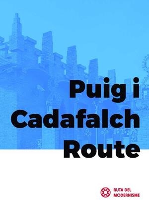 ROUTE PUIG I CADAFALCH (ANG) | 9788496696327 | CASALS, LLUIS