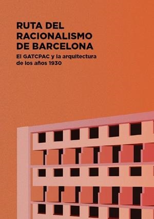 RUTA DEL RACIONALISMO DE BARCELONA (ESP) | 9788496696365 | CABRE, TATE