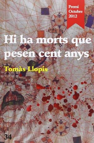 HI HA MORTS QUE PESEN CENT ANYS | 9788475029177 | LLOPIS, TOMAS