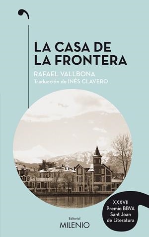 CASA DE LA FRONTERA, LA (CAST) | 9788497438506 | VALLBONA, RAFAEL