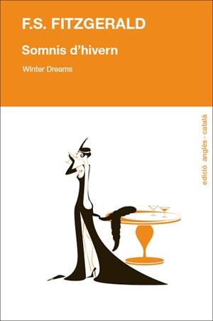 SOMNIS D'HIVERN = WINTER DREAMS | 9788494125225 | FITZGERALD, F. SCOTT