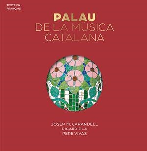 PALAU DE LA MUSICA CATALANA, LE (FRAN) | 9788484782117 | CARANDELL, JOSE MARIA (1934-2003)
